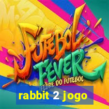 rabbit 2 jogo